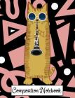 Composition Notebook: College Ruled Cool Cat Playing The Clarinet By Band Camp Gear Cover Image