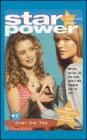 Over the Top (Star  Power #7) By Catherine Hapka Cover Image