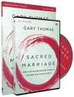 Sacred Marriage Participant's Guide with DVD: What If God Designed Marriage to Make Us Holy More Than to Make Us Happy? By Gary Thomas, Harney (Contribution by) Cover Image