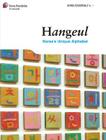 Hangeul: Korea's Unique Alphabet Cover Image