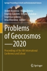 Problems of Geocosmos-2020: Proceedings of the XIII International Conference and School By Andrei Kosterov (Editor), Nikita Bobrov (Editor), Evgeniy Gordeev (Editor) Cover Image