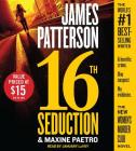 16th Seduction Lib/E By James Patterson, Maxine Paetro, January Lavoy (Read by) Cover Image