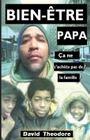 BIEN-ETRE PAPA Ca ne s'achete pas de la famille By David Theodore Cover Image