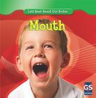 Mouth By Cynthia Klingel, Robert B. Noyed Cover Image