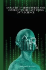 Analysis of structured and unstructured data using data science Cover Image
