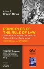 PRINCIPLES OF THE RULE OF LAW (État de droit, Estado de derecho, Stato di diritto, Rechtsstaat). Historical Approach Cover Image