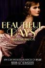 Beautiful Days (Bright Young Things #2) By Anna Godbersen Cover Image