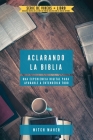 Aclarando La Biblia: Una experiencia digital para ayudarle a entenderlo todo Cover Image