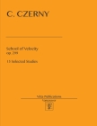 School of Velocity. op. 299: 15 Selected Studies By Victor Shevtsov (Editor), Carl Czerny Cover Image