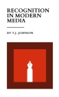 Recognition In Modern Media: An Academic Essay Cover Image