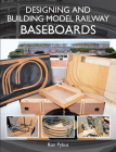 Designing and Building Model Railway Baseboards Cover Image