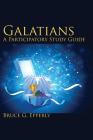 Galatians; A Participatory Study Guide By Bruce G. Epperly Cover Image