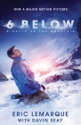 6 Below: Miracle on the Mountain By Eric LeMarque, Davin Seay (With) Cover Image