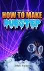 How To Make Dubstep By Mario Espinoza Cover Image