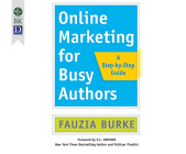 Online Marketing for Busy Authors: A Step-By-Step Guide Cover Image