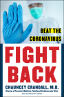 Fight Back: Beat the Coronavirus By Chauncey W. Crandall, Charlotte Libov Cover Image
