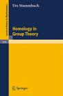 Homology in Group Theory (Lecture Notes in Mathematics #359) Cover Image