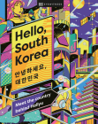 Hello, South Korea: Meet the Country Behind Hallyu By DK Eyewitness Cover Image