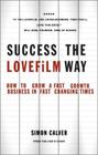 Success the LOVEFiLM Way: How to Grow a Fast Growth Business in Fast Changing Times Cover Image