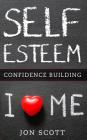 Self-Esteem And Confidence Building Cover Image