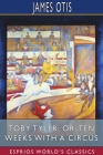 Toby Tyler; or, Ten Weeks with a Circus (Esprios Classics) By James Otis Cover Image