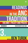 Readings in the ANC Tradition: Volume I: Policy and Praxis (Understanding the ANC Today #1) Cover Image