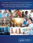 Interim Updated Planning Guidance on Allocating and Targeting Pandemic Influenza Vaccine during an Influenza Pandemic Cover Image
