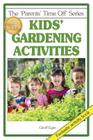 Kids' Gardening Activities Cover Image