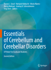 Essentials of Cerebellum and Cerebellar Disorders: A Primer for Graduate Students By Donna L. Gruol (Editor), Noriyuki Koibuchi (Editor), Mario Manto (Editor) Cover Image