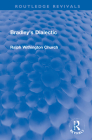 Bradley's Dialectic (Routledge Revivals) By Ralph Withington Church Cover Image
