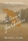 The Diary of Gus Childers Cover Image