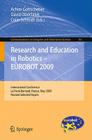 Research and Education in Robotics - Eurobot 2009: International Conference, La Ferté-Bernard, France, May 21-23, 2009. Revised Selected Papers (Communications in Computer and Information Science #82) Cover Image