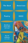 The Best American Poetry 2022 (The Best American Poetry series) By David Lehman, Matthew Zapruder Cover Image