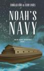 Noah's Navy By Douglas Hirt, Terry James Cover Image
