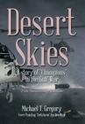 Desert Skies: A Story of Champions in the Gulf War By Michael T. Gregory Cover Image