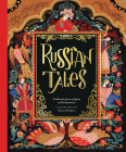 Russian Tales: Traditional Stories of Quests and Enchantments (Traditional Tales) Cover Image