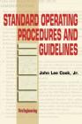 Standard Operating Procedures & Guidelines By John Lee Cook Cover Image