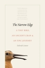 The Narrow Edge: A Tiny Bird, an Ancient Crab, and an Epic Journey Cover Image