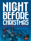 The Night Before Christmas Coloring Book By John O'Brien (Illustrator), Clement C. Moore Cover Image