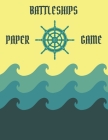 Battleships: Pen and Paper Game By Tyrone Denson Cover Image