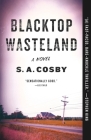 Blacktop Wasteland: A Novel Cover Image