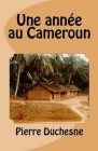 Une année au Cameroun Cover Image