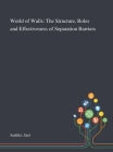 World of Walls: The Structure, Roles and Effectiveness of Separation Barriers Cover Image