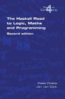 The Haskell Road to Logic, Maths and Programming. Second Edition (Texts in Computing) Cover Image