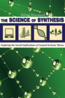 The Science of Synthesis: Exploring the Social Implications of General Systems Theory By Debora Hammond Cover Image