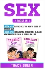 Sex: 2 Books in 1: Tantric Sex and Kama Sutra Redux By Tracy Queen Cover Image