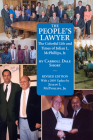 The People's Lawyer: The Colorful Life and Times of Julian L. McPhillips, Jr. By Carroll Dale Short Cover Image