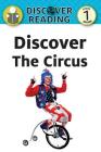 Discover the Circus: Level 1 Reader By Amanda Trane Cover Image