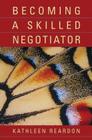 Becoming a Skilled Negotiator Cover Image