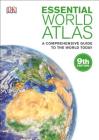 Essential World Atlas: A Comprehensive Guide to the World Today By DK Cover Image